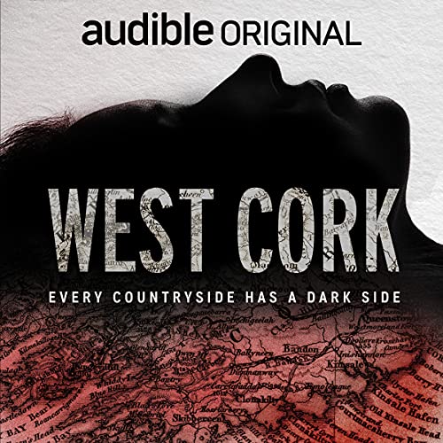 West Cork by Audible Original