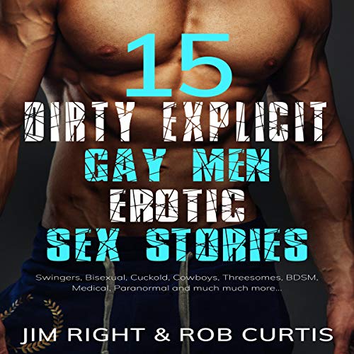 15 Dirty Explicit Gay Men Erotic Sex Stories