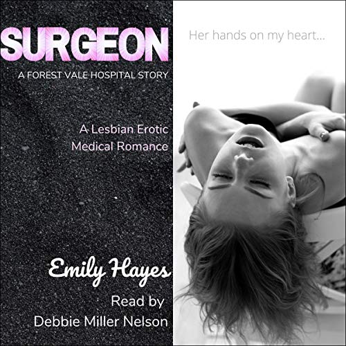 Surgeon (A Lesbian Medical Romance)