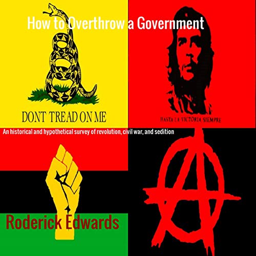 How to Overthrow a Government