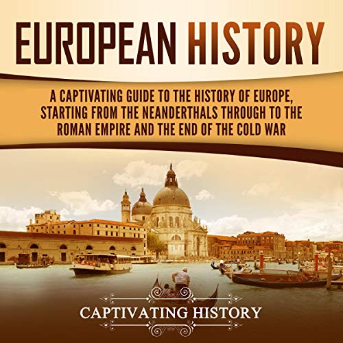 European History by Captivating History