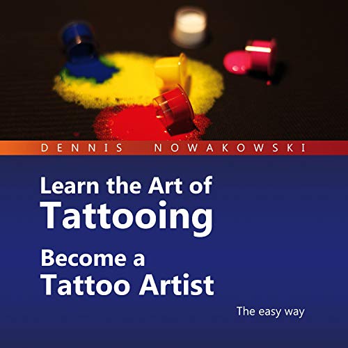Learn the Art of Tattooing - Become a Tattoo Artist