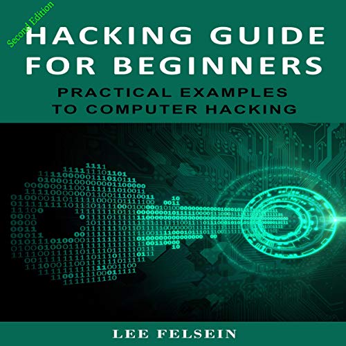 Hacking Guide for Beginners by Lee Felsein