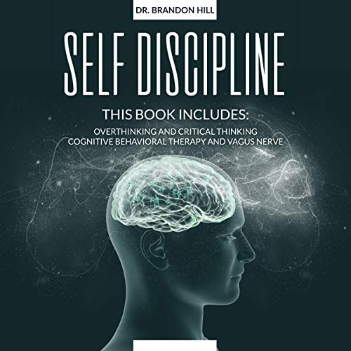 Self-Discipline by Dr. Brandon Hill