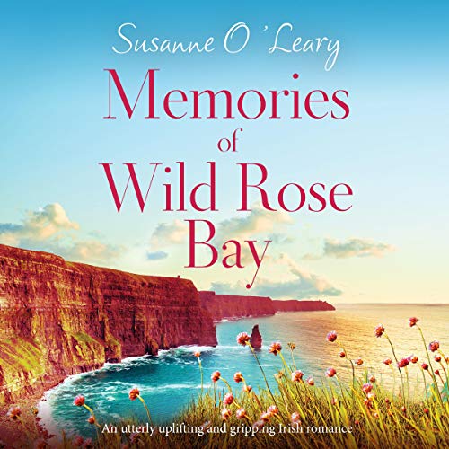 Memories of Wild Rose Bay