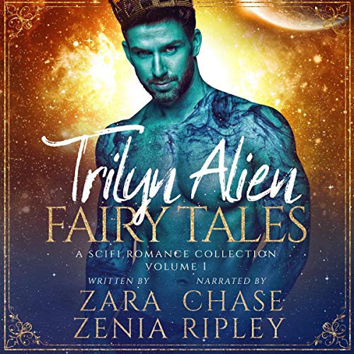 Trilyn Alien Fairy Tales: A Sci-Fi Alien Romance Box Set Volume One