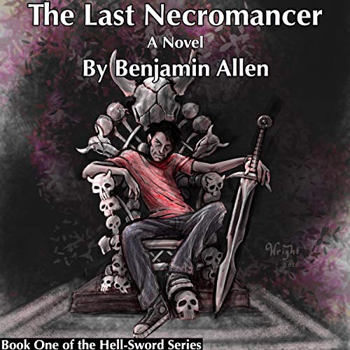 The Last Necromancer: A Novel by Benjamin Allen