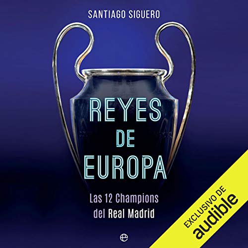 Reyes de Europa (Narración en Castellano) [Kings of Europe]
