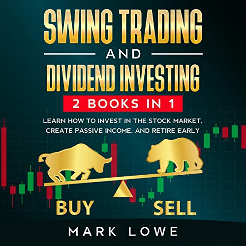 Swing Trading and Dividend Investing