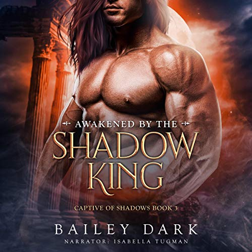 Awakened by the Shadow King