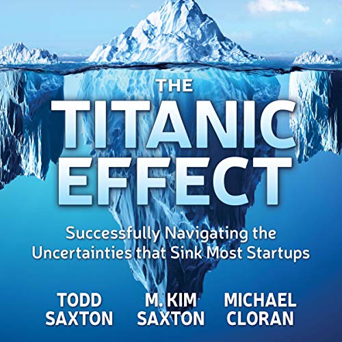 The Titanic Effect by Todd Saxton