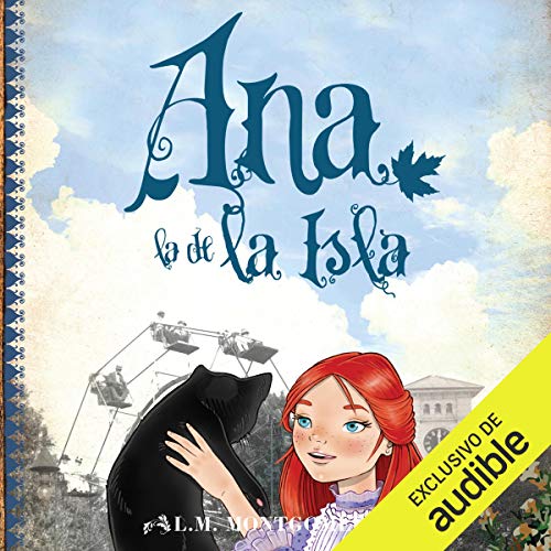 Ana, la de la Isla [Anne, of the Island]