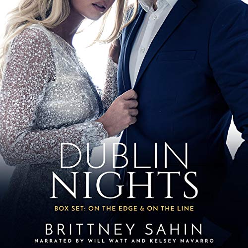 Dublin Nights Series Box Set: On the Edge & On the Line