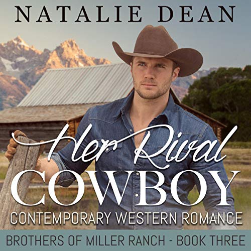 Her Rival Cowboy: Contemporary Western Romance