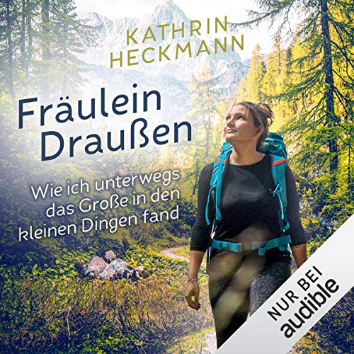 Fräulein Draußen by Kathrin Heckmann