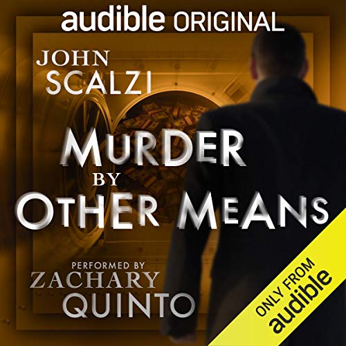 Murder by Other Means by John Scalzi