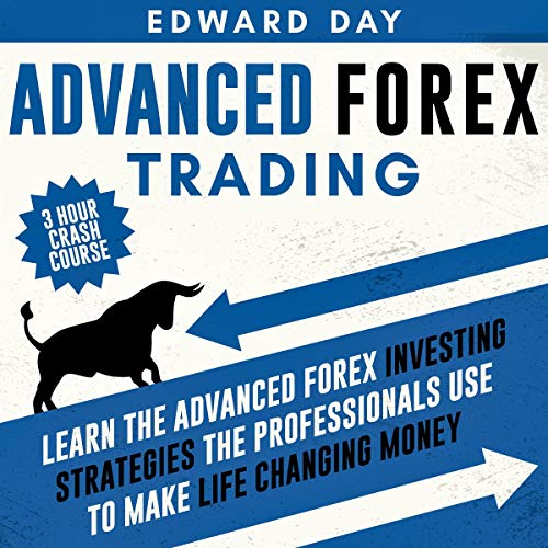 Advanced Forex Trading: 3 Hour Crash Course
