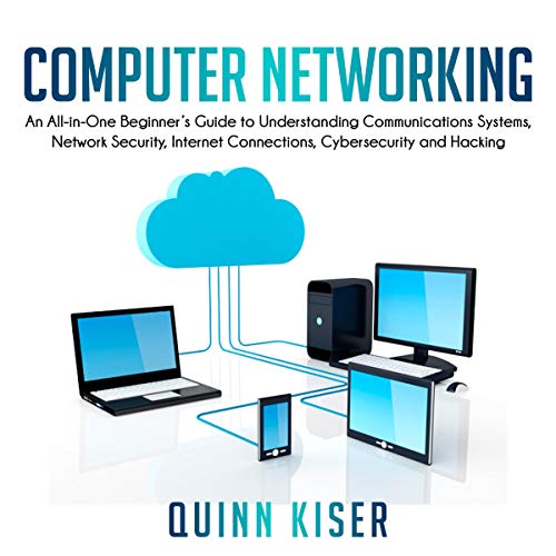 Computer Networking by Quinn Kiser