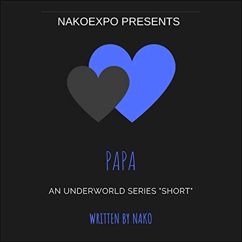Papa: The Underworld Series