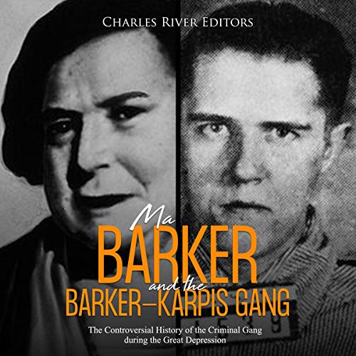 Ma Barker and the Barker-Karpis Gang