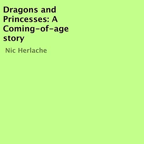 Dragons and Princesses by Nic Herlache