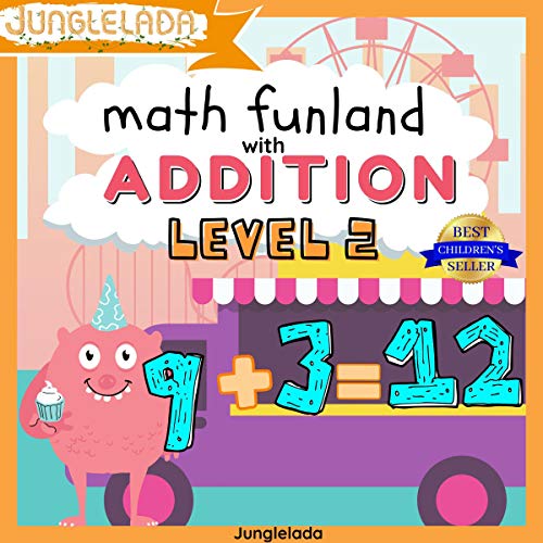 Math Funland with Addition: Level 2 by Junglelada