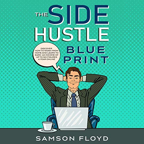The Side Hustle Blueprint by Samson Floyd