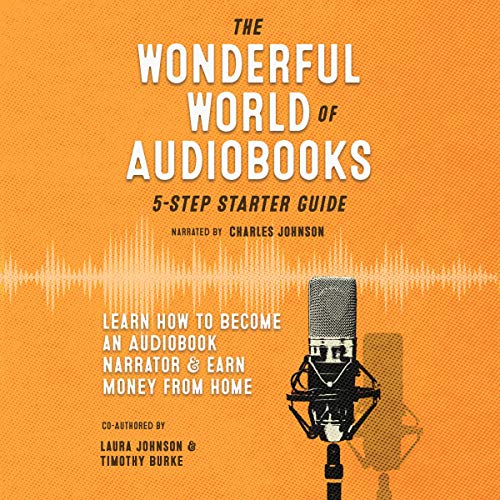 The Wonderful World of Audiobooks: 5-Step Starter Guide