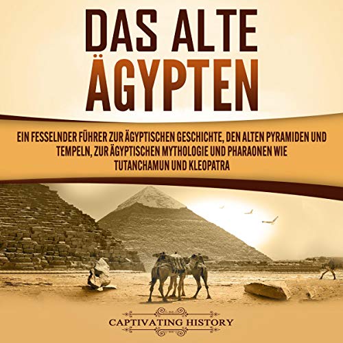 Das Alte Ägypten [Ancient Egypt]