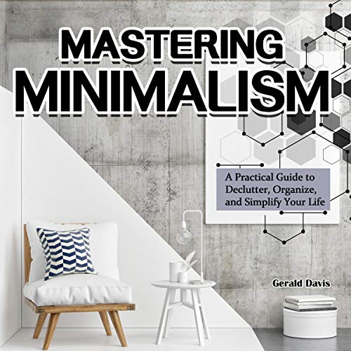 Mastering Minimalism by Gerald Davis