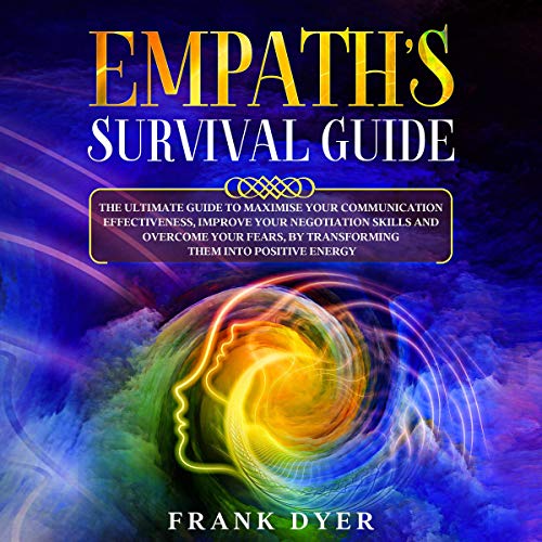 Empath's Survival Guide by Frank Dyer