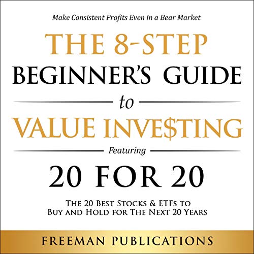 The 8-Step Beginner’s Guide to Value Investing