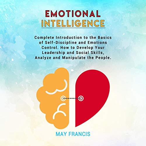 Emotional Intelligence by May Francis