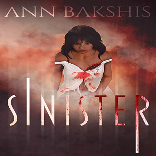 Sinister by Ann Bakshis
