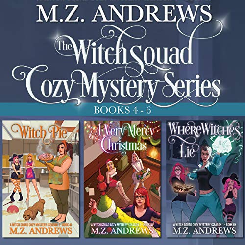 The Witch Squad Cozy Mystery Series, Books 4-6