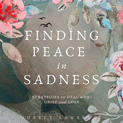 Finding Peace in Sadness