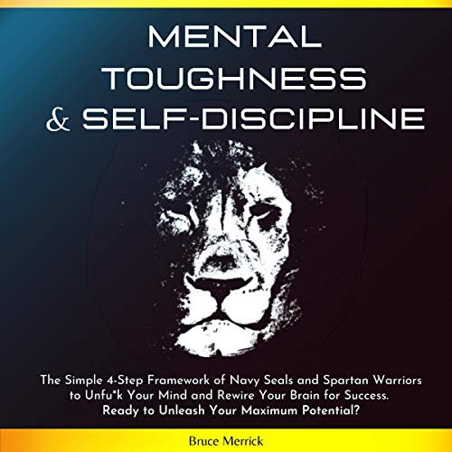 Mental Toughness & Self-Discipline