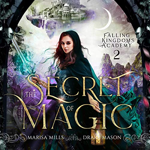 The Secret of Magic: Rebels & Spies