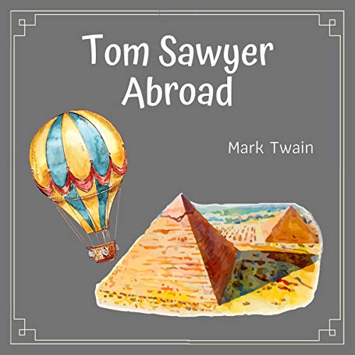 Tom Sawyer Abroad (Annotated)