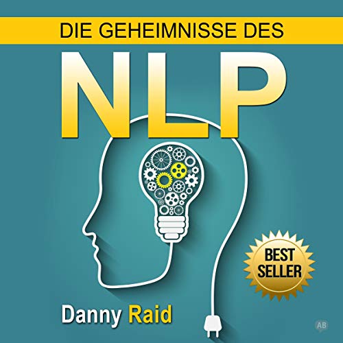 Die Geheimnisse des NLP