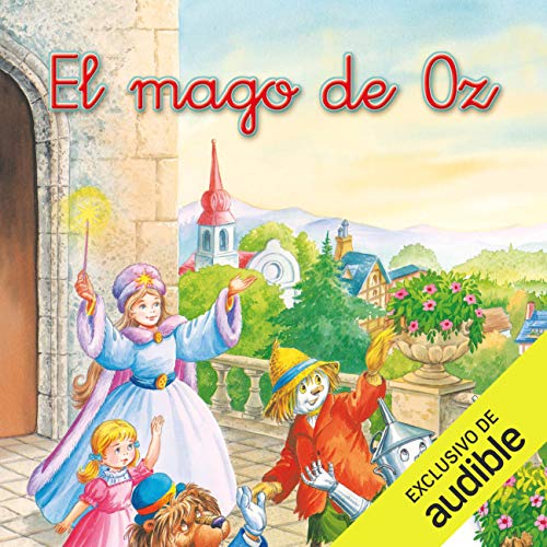 El Mago de Oz (Narración en Castellano) [The Wizard of Oz]