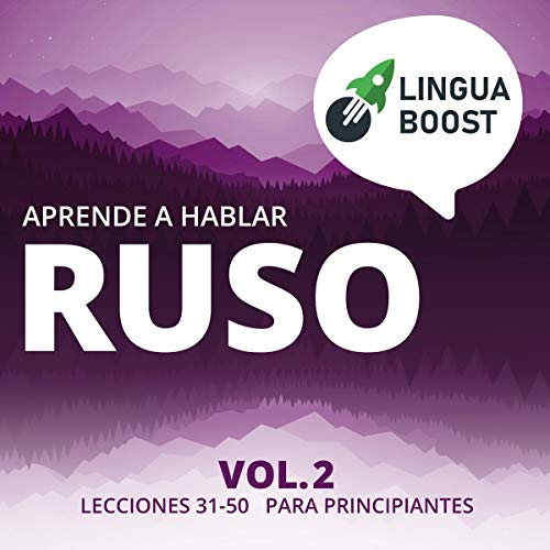 Aprende a hablar ruso Vol. 2 [Learn to Speak Russian Vol. 2]