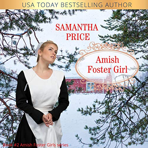 Amish Foster Girl: Amish Romance by Samantha Price