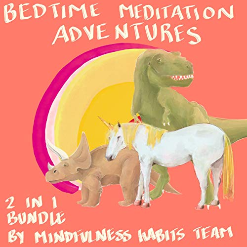 Bedtime Meditation Adventures: 2 in 1 Bundle by Mindfulness Habits Team