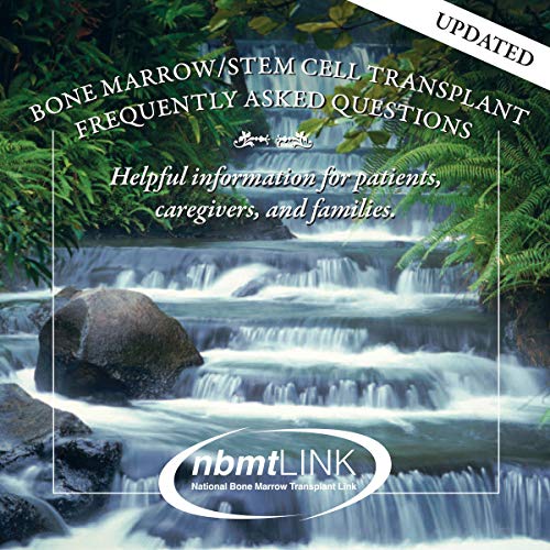 Bone Marrow/Stem Cell Transplant Frequently Asked Questions (English/Spanish Edition)