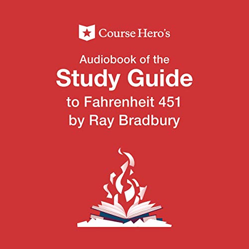 Study Guide for Ray Bradbury's Fahrenheit 451