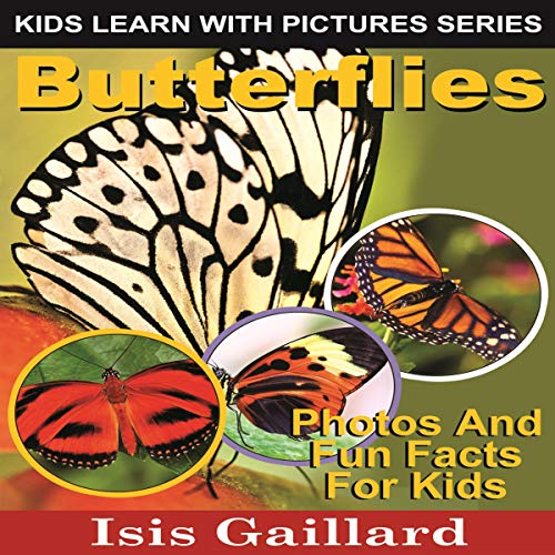 Butterflies: Photos and Fun Facts for Kids