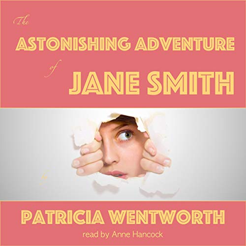 The Astonishing Adventure of Jane Smith