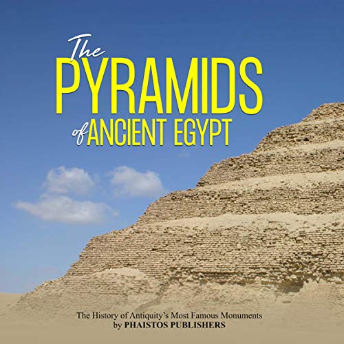 The Pyramids of Ancient Egypt