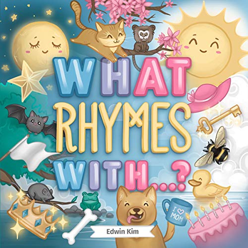 What Rhymes With...? by Edwin Kim